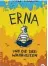  ?? Cbt, 240 S., 12,99 Euro – ab 11 Jahre ?? Anke Stelling: Erna und die drei Wahrheiten