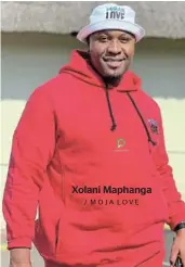  ?? / MOJA LOVE ?? Xolani Maphanga