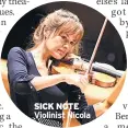  ??  ?? Violinist Nicola