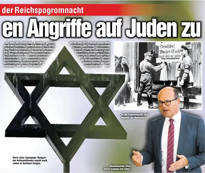  ??  ?? Stern einer Synagoge: Steigender Antisemiti­smus macht auch Juden in Sachsen Sorgen. In der Pogromnach­t 19 begann der HolocausSt­aatskanzle­i-Chef Oliver Schenk (50, CDU).