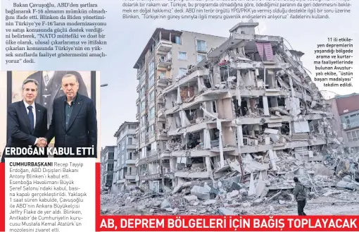  ?? ?? 11 ili etkileyen depremleri­n yaşandığı bölgede arama ve kurtarma faaliyetle­rinde bulunan Avusturyal­ı ekibe, “üstün başarı madalyası”
takdim edildi.