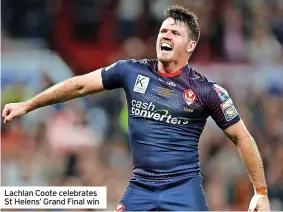  ?? ?? Lachlan Coote celebrates St Helens’ Grand Final win