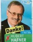  ??  ?? Zum dritten Mal wurde Hafner im März 2008 zum Landrat gewählt.