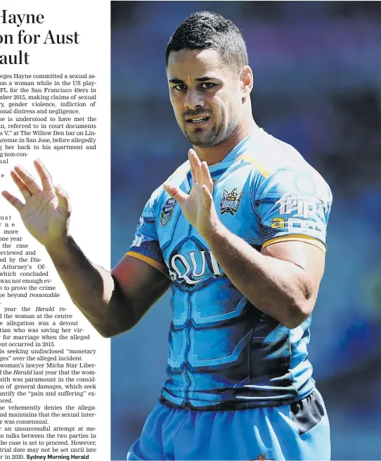  ??  ?? Jarryd Hayne.