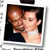  ??  ?? Troubles: Kim and Kanye