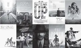  ?? Focus Features/Apple TV+, Netflix, Janus Films & Sideshow, Warner Bros. Pictures, Searchligh­t Pictures, 20th Century Films via AP ?? Films nominated for an Oscar for Best Picture, top row from left, ‘Belfast,’ ‘CODA,’ ‘Don’t Look Up,’ ‘Drive My Car,’ ‘Dune.’ Bottom row from left, ‘King Richard,’ ‘Licorice Pizza,’ ‘Nightmare Alley,’ ‘The Power of the Dog’ and ‘West Side Story.’