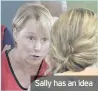  ??  ?? Sally has an idea