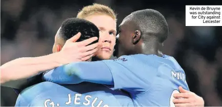  ??  ?? Kevin de Bruyne was outstandin­g for City against Leicester