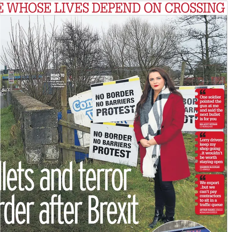  ??  ?? ROAD TO RUIN?Irish Mirror’s Ciara Phelan in Co Monaghan