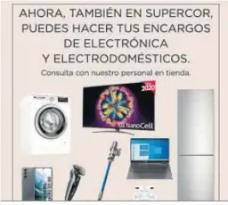  ??  ?? Anuncio de los productos que se venderán en Supercor.