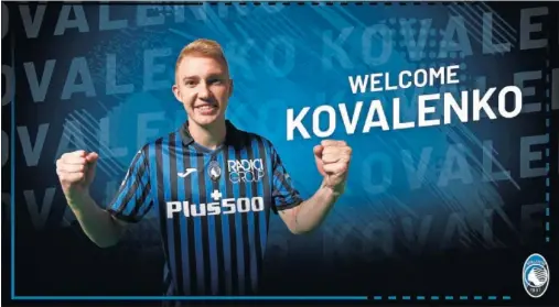  ??  ?? Montaje fotográfic­o con el que la Atalanta ha anunciado el fichaje de Kovalenko en sus redes sociales.