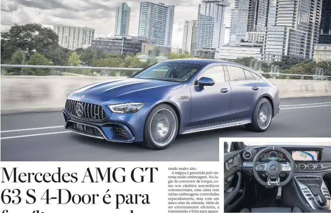  ?? FOTOS: MERCEDES-BENZ/DIVULGAÇÃO ?? Cabine. Acabamento é caprichado e painel virtual é de série