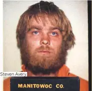  ??  ?? Steven Avery.