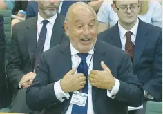  ?? (Parliament TV/Reuters) ?? PHILIP GREEN speaks before Parliament’s Business Select Committee about the collapse of BHS in London on June 15.