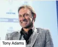  ??  ?? Tony Adams