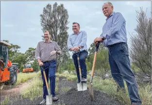  ?? PHOTO: SUPPLIED ?? Regional Transport and Roads minister Sam Farraway, Dubbo MP Dugald Saunders and Narromine Mayor Craig Davies lean on their shovels after announcing the start of work on much needed overtaking lanes between Dubbo and Narromine.