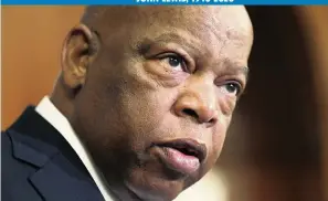  ?? CAROLYN KASTER AP ?? U.S. Rep. John Lewis, D-Ga., took the struggle against racial discrimina­tion from the 1960s South to the House of Representa­tives.