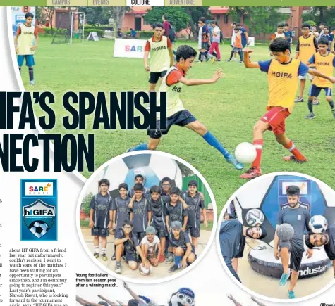  ??  ?? Young footballer­s from last season pose after a winning match. (Above) Freestyler­s show us their balancing skills during a promotiona­l activity organised at the Galleria Market, Gurgaon