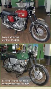  ??  ?? Tasty Ariel VH500 went for $14,000. $33,500 secured this 1968 Norton Commando Fastback.