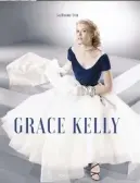  ?? ?? GRACE KELLY Guillaume Evin Casa Éditions 191 pages