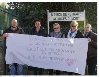  ??  ?? Plusieurs familles ont décidé de se réunir pour dénoncer le manque de personnel