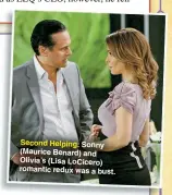  ?? ?? Second Helping: Sonny (Maurice Benard) and Olivia’s (Lisa Locicero) romantic redux was a bust.