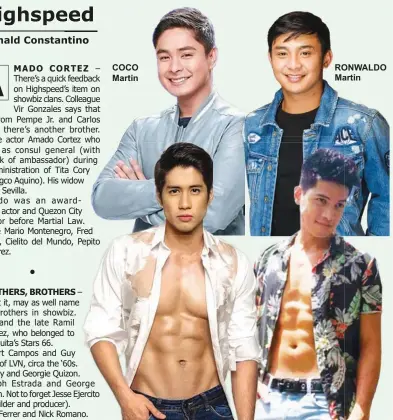  ??  ?? COCO Martin RONWALDO Martin