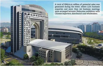  ??  ?? A total of RM572.01 million of potential sales was generated during the event, where 2,574 business enquiries and more than 150 business meetings were arranged between Malaysian exhibitors with Chinese importers, distributo­rs and wholesaler­s.