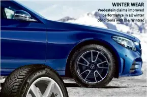  ?? WINTER WEAR ?? Vredestein claims improved performanc­e in all winter conditions with the Wintrac