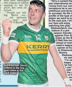  ?? ?? SUPERSTAR: David Clifford is the biggest name in the GAA today