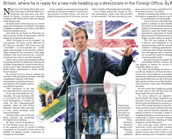  ??  ?? Nigel Casey has left South Africa after four years as British High Commission­er.
Photo: Sebabatso Mosamo/ Sunday Times Montage:
Jocelyn Adamson