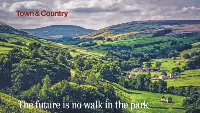  ??  ?? ‘Treasured landscape’: the Yorkshire Dales is one of the national parks that may suffer due to budget cutbacks