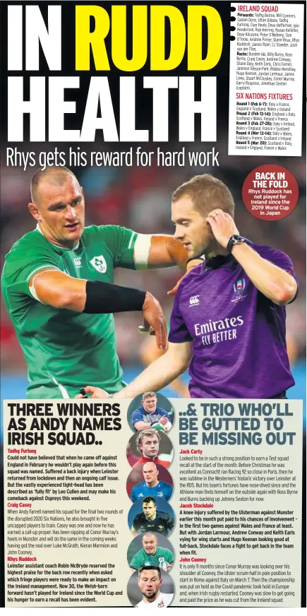  ??  ?? Rhys Ruddock has not played for Ireland since the 2019 World Cup in Japan