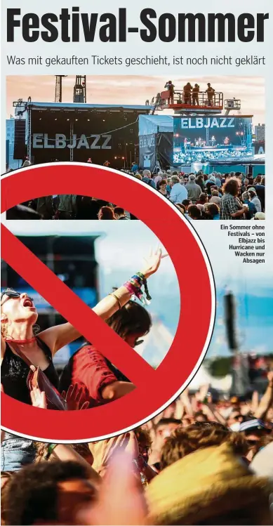  ??  ?? Ein Sommer ohne Festivals – von Elbjazz bis Hurricane und Wacken nur Absagen