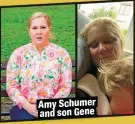  ?? ?? Amy Schumer and son Gene