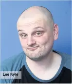  ??  ?? Lee Kyle