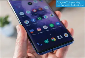  ??  ?? Oxygen OS is probably our favourite Android skin