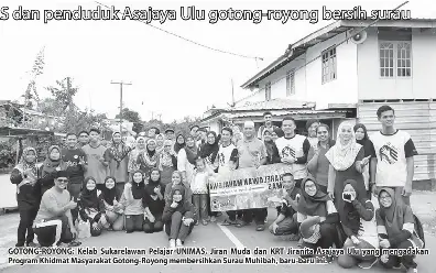 Pelajar Unimas Dan Penduduk Asajaya Ulu Gotong Royong Bersih Surau Pressreader