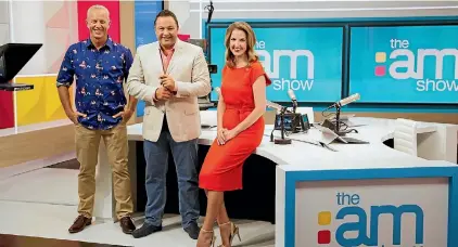  ??  ?? Mark Richardson, Duncan Garner and Amanda Gillies in their new AM Show studio. In 2012, Garner quit his role as TV3 political editor, saying he was exhausted by the early starts and long hours. Now he will be starting at 2.30am.