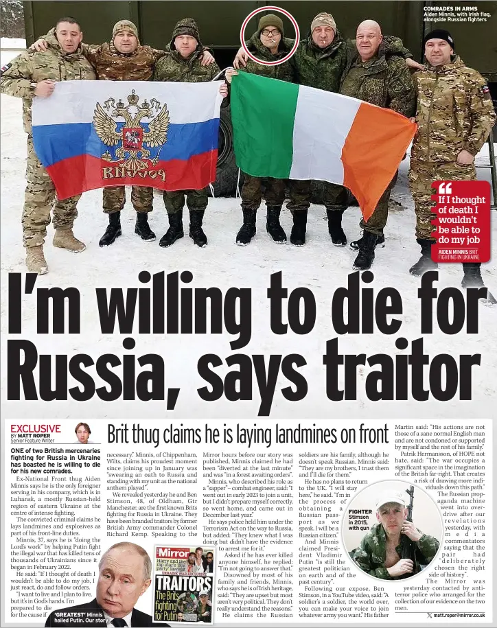  ?? ?? COMRADES IN ARMS Aiden Minnis, with Irish flag, alongside Russian fighters