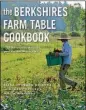  ??  ?? “The Berkshires Farm Table Cookbook” by Elisa Spungen Bildner and Robert Bildner (Countryman Press, $24.95).