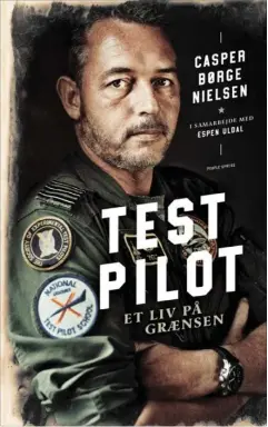  ??  ?? Bogen ’ Testpilot – et liv på grænsen’ udkommer 28. november på forlaget People’sPress.