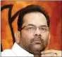  ??  ?? Mukhtar Abbas Naqvi