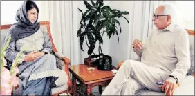  ?? PTI ?? Mehbooba Mufti with Governor N N Vohra in Jammu on Monday.