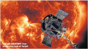  ??  ?? SOLAR DESTINY How probe may look at target