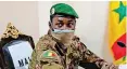  ??  ?? Mali’s new president, Colonel Assimi Goita