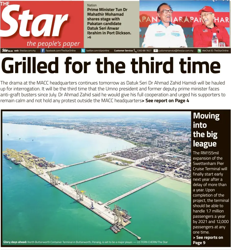  ?? — LO TERN CHERN/ The Star ?? Glory days ahead: North Butterwort­h Container Terminal in Butterwort­h, Penang, is set to be a major player.