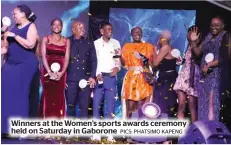  ?? PICS: PHATSIMO KAPENG ?? Winners at the Women’s sports awards ceremony held on Saturday in Gaborone