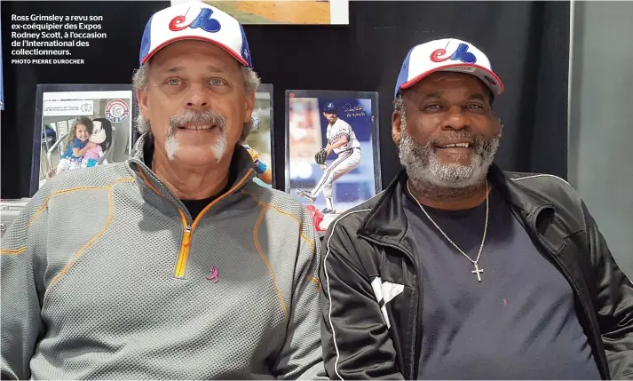  ?? PHOTO PIERRE DUROCHER ?? Ross Grimsley a revu son ex-coéquipier des Expos Rodney Scott, à l’occasion de l’Internatio­nal des collection­neurs.