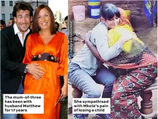  ??  ?? The mum- of-three has been with husband Matthew for 17 years She sympathise­d with Mkola’s pain of losing a child